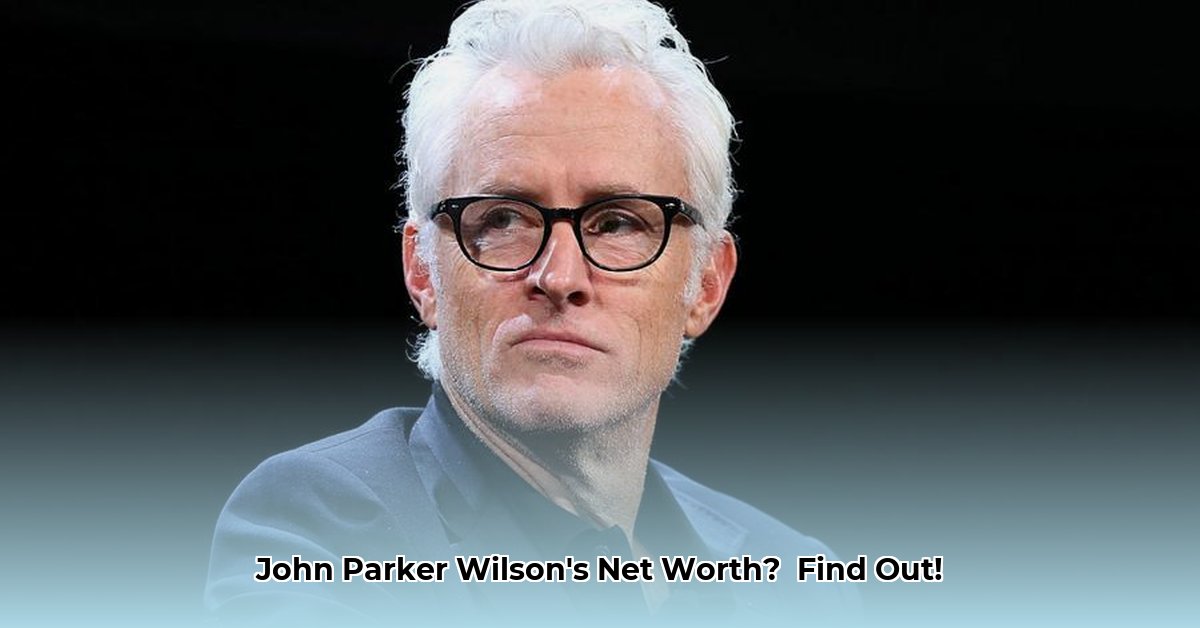 john-parker-wilson-net-worth